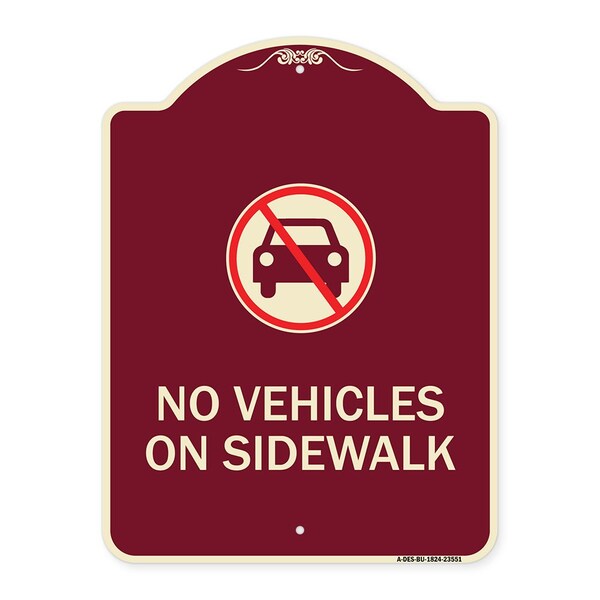 No Vehicles on Sidewalk Heavy-Gauge Aluminum Architectural Sign, 24" x 18", BU-1824-23551